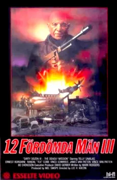 Affisch för filmen "12 fördömda män 3: Dödligt uppdrag"