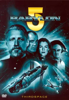 Affisch för filmen Babylon 5: Thirdspace