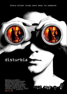 Affisch för filmen Disturbia