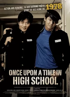 Affisch för filmen Once upon a time in high school