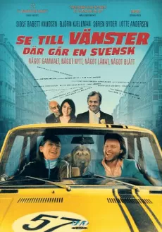 Affisch för filmen Se till vänster där går en svensk