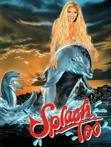 Affisch för filmen Splash Too